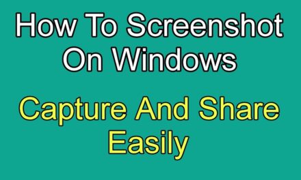 How to Screenshot on Windows: Capture & Share Easily!