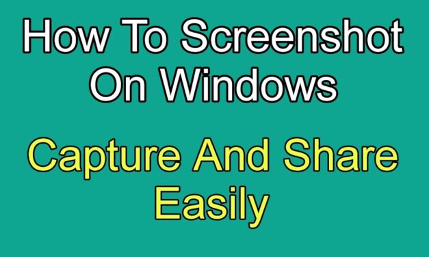 How to Screenshot on Windows: Capture & Share Easily!