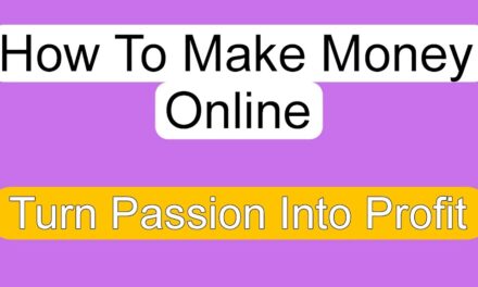 How to Make Money Online: Turn Passion into Profit!